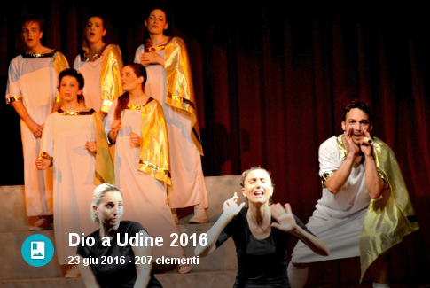 Foto dello spettacolo accessibile 'Dio. Che spettacolo!' a Udine del 2016